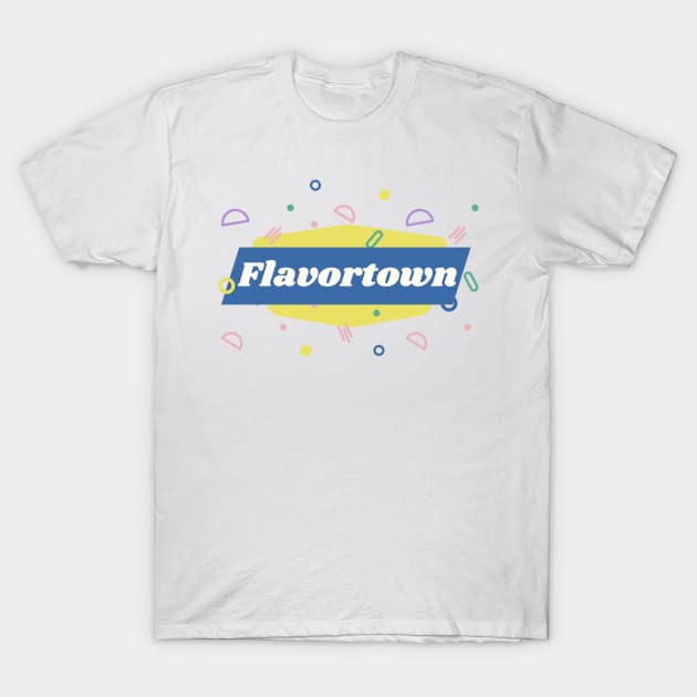 Flavortown T-Shirt by rumsport